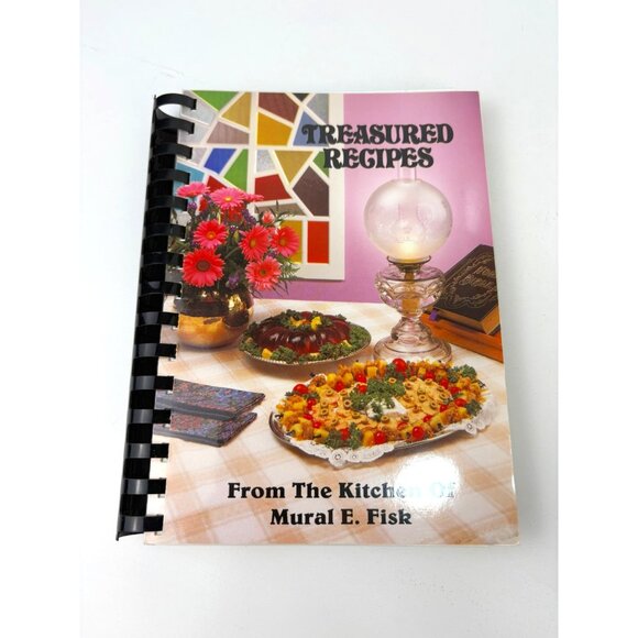 Treasured Recipes From The Kitchen Of Mural E. Fisk Spiral-Bound Cookbook 1990s - Picture 1 of 16